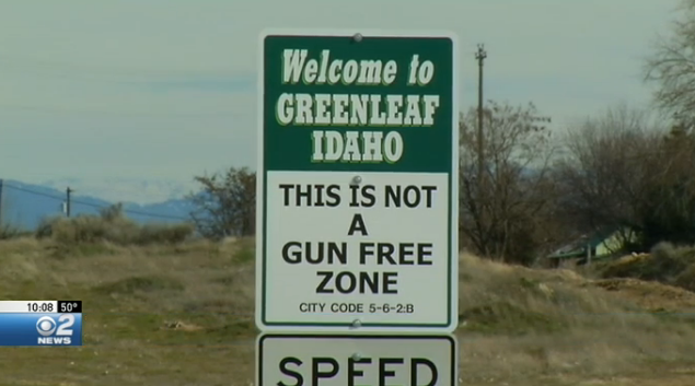 Greenleaf Idaho Not a gun free zone sign