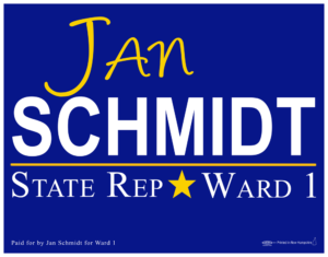 Jan Schmidt campaign sign