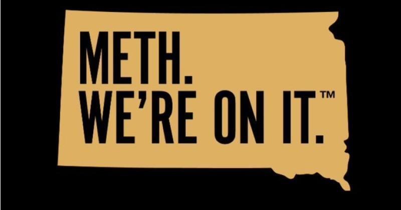 South Dakota Meth Were On It