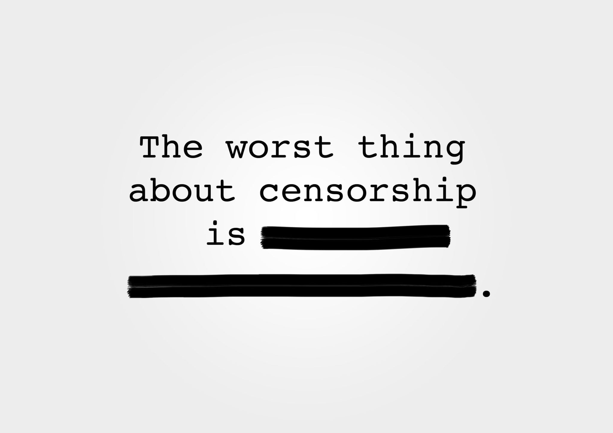 the-worst-thing-about-censorship