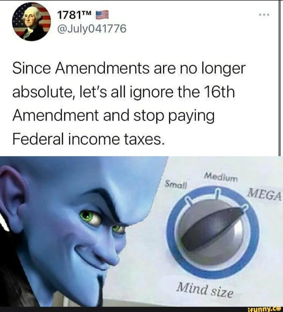 ignore the 16th amendment