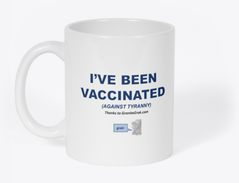 Grok Vaccinated against tyranny mug
