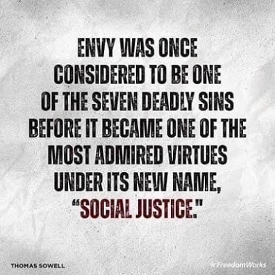Envy Social Justice Thomas Sowell FreedomWorks Powerline