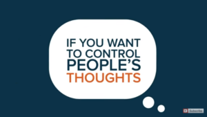if you want to control peoples thoughts