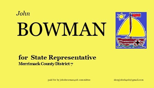 John Bowman Campaing sign