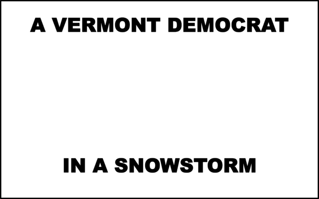 A Vermont Democrat in a Snowstorm