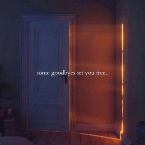 some-goodbyes-set-you-free.jpg